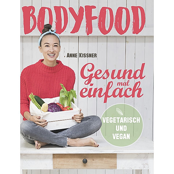 BodyFood, Anne Kissner