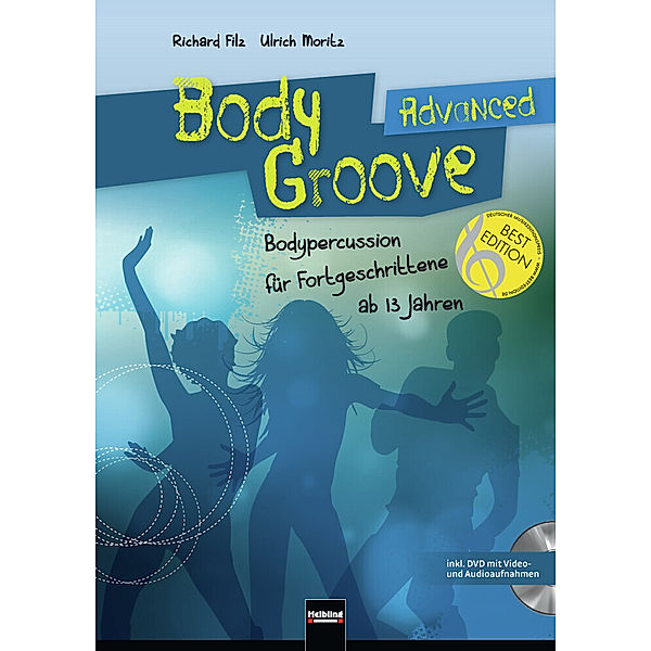 BodyGroove Advanced, m. DVD, Richard Filz, Ulrich Moritz