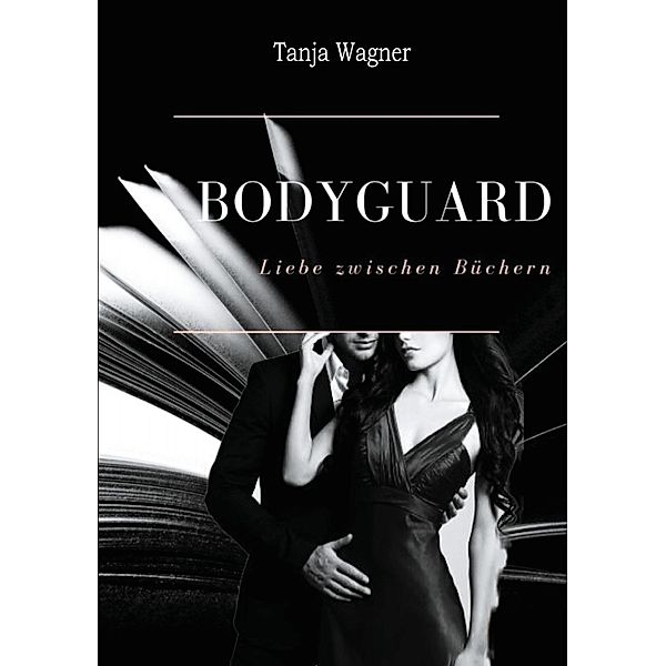 Bodyguard, Tanja Wagner
