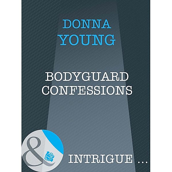 Bodyguard Confessions, Donna Young
