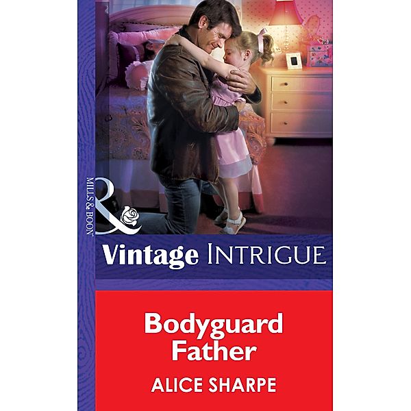 Bodyguard Father / Skye Brother Babies Bd.2, Alice Sharpe