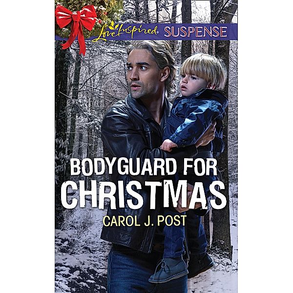 Bodyguard For Christmas (Mills & Boon Love Inspired Suspense), Carol J. Post