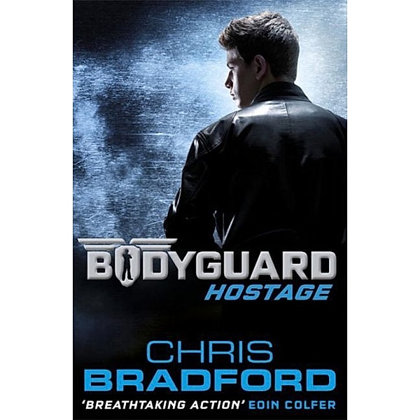 Bodyguard - Hostage, Chris Bradford