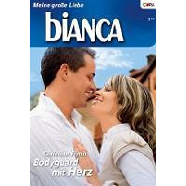 Bodyguard mit Herz / Bianca Romane Bd.1718, Christine Flynn