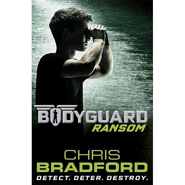 Bodyguard - Ransom, Chris Bradford