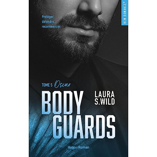 Bodyguards - Tome 5 / Bodyguards Bd.5, Laura-s. Wild, Laura S. Wild