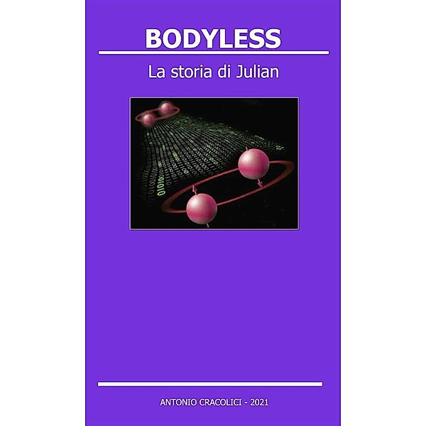 BodyLess, Antonio Cracolici