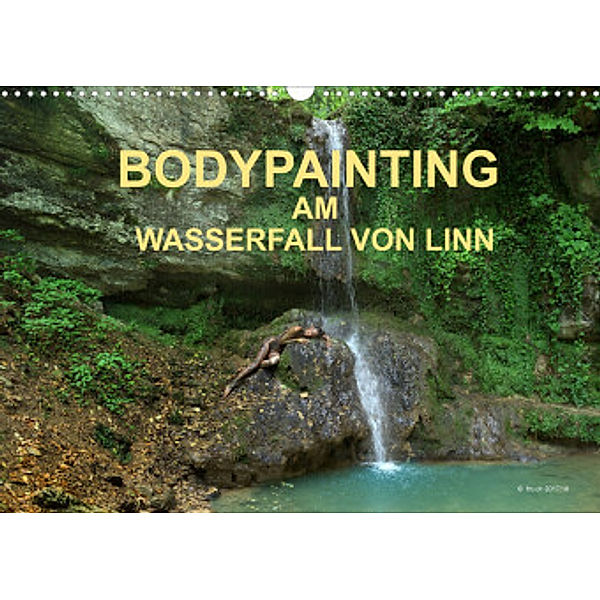 BODYPAINTING AM WASSERFALL VON LINN (Wandkalender 2022 DIN A3 quer), fru.ch / Romana Lara