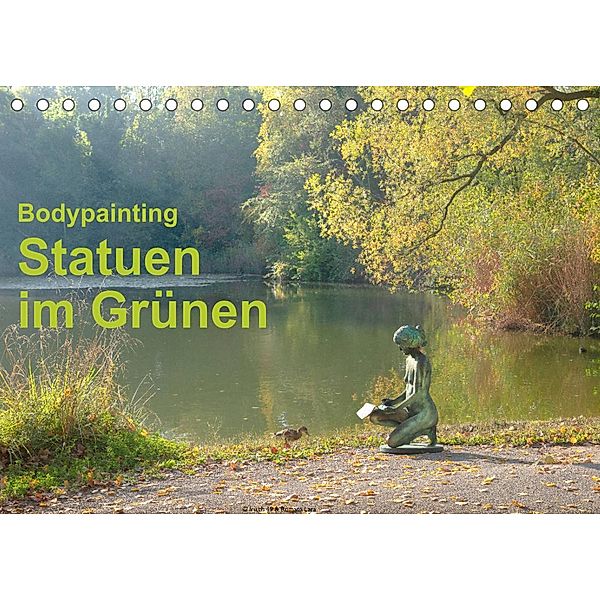 Bodypainting Statuen im GrünenCH-Version  (Tischkalender 2023 DIN A5 quer), Romana Lara