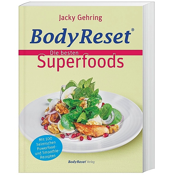 BodyReset - Die besten Superfoods, Jacky Gehring