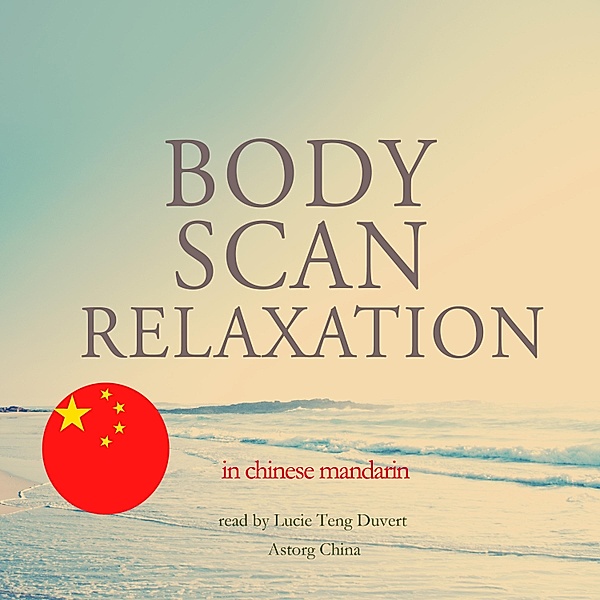 Bodyscan relaxation in chinese mandarin, Fred Garnier
