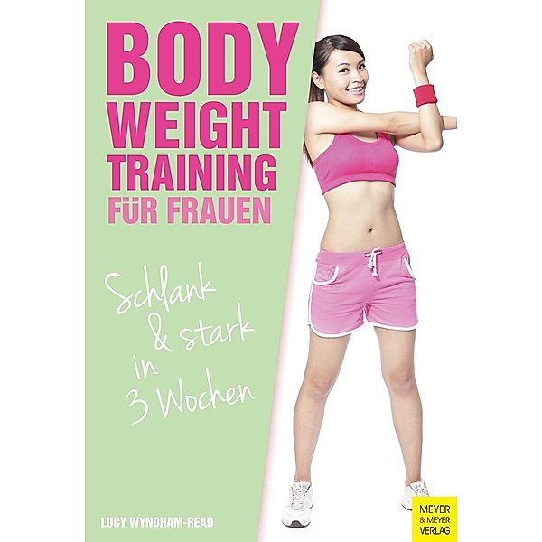 Bodyweight Training für Frauen, Lucy Wyndham-Read