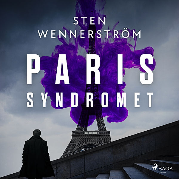 Böckerna om Axel Turner - 3 - Parissyndromet, Sten Wennerström