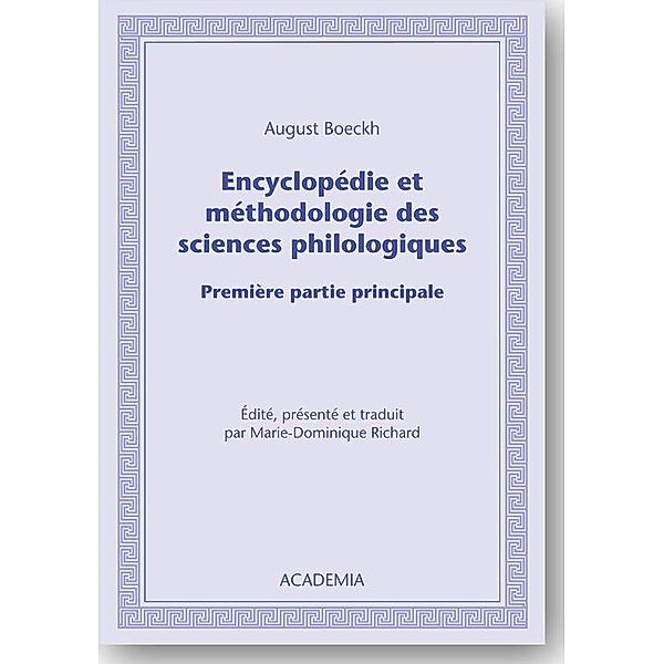 Boeckh, A: Encyclopédie et méthodologie des sciences philolo, August Boeckh