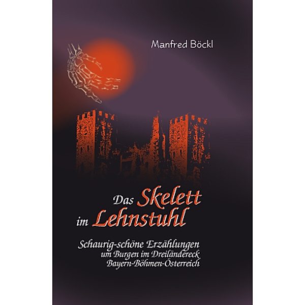 Böckl, M: Skelett im Lehnstuhl, Manfred Böckl