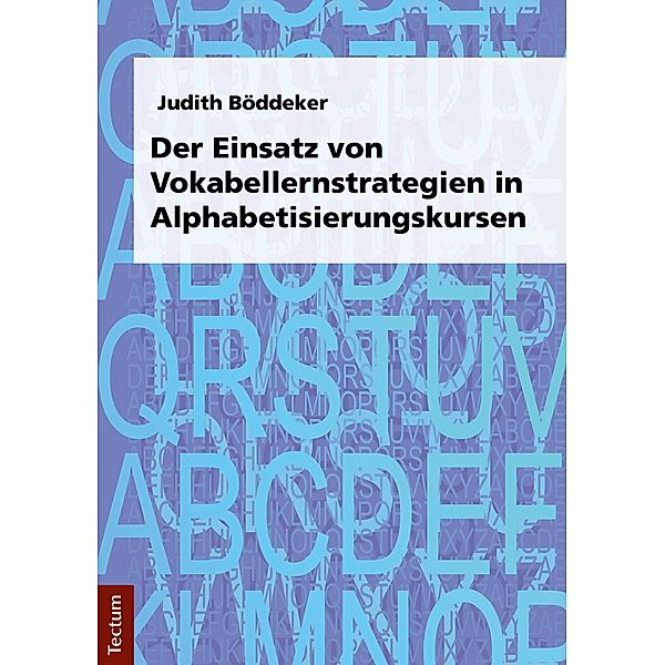 Böddeker: Vokabellernstrategien in Alphabetisierungskursen, Judith Böddeker