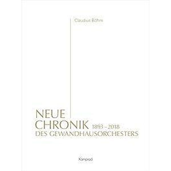 Böhm, C: Neue Chronik des Gewandhausorchesters, Claudius Böhm