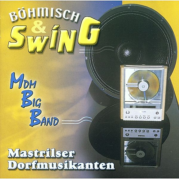 Böhmisch & Swing, Mastrilser Dorfmusikanten