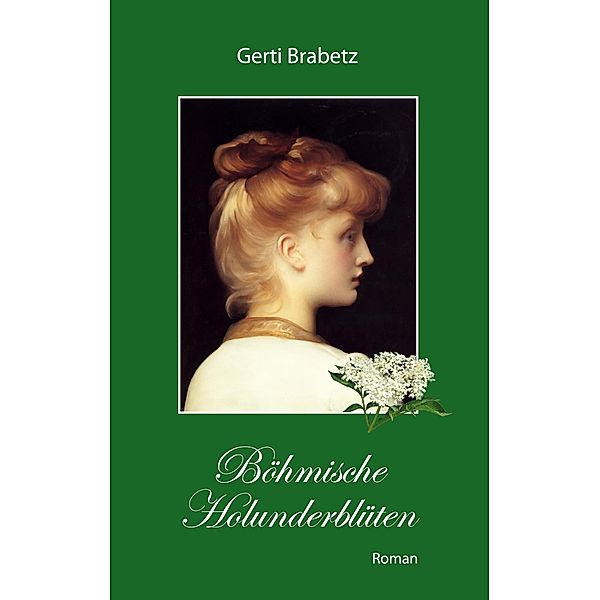 Böhmische Holunderblüten, Gerti Brabetz