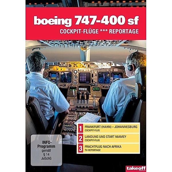 Boeing 747-400 SF - Cockpit-Flüge / Reportage