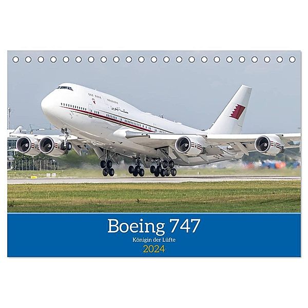 Boeing 747 Kalender (Tischkalender 2024 DIN A5 quer), CALVENDO Monatskalender, Calvendo, Christoph Brunner