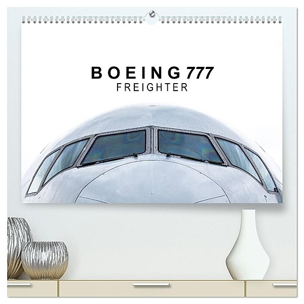 Boeing 777 Freighter (hochwertiger Premium Wandkalender 2024 DIN A2 quer), Kunstdruck in Hochglanz, Roman Becker