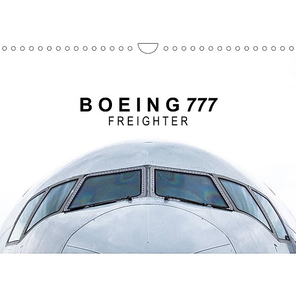 Boeing 777 Freighter (Wandkalender 2023 DIN A4 quer), Roman Becker