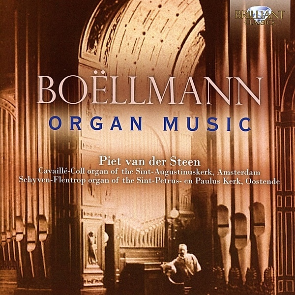 Boellmann:Organ Music, Piet van der Steen