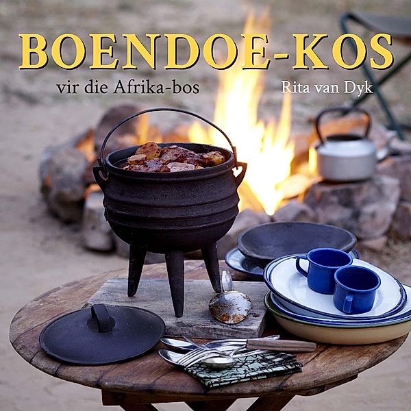 Boendoe-kos vir die Afrika-bos, Rita van Dyk