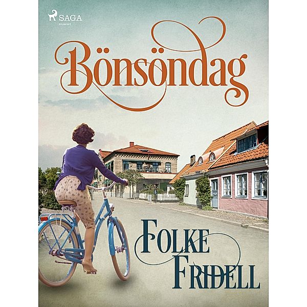 Bönsöndag, Folke Fridell