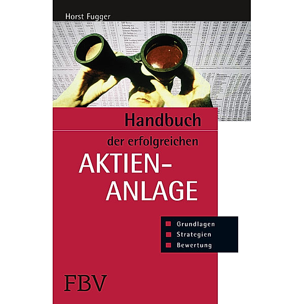 Börse online Edition / Bör / Handbuch der erfolgreichen Aktienanlage, Horst Fugger