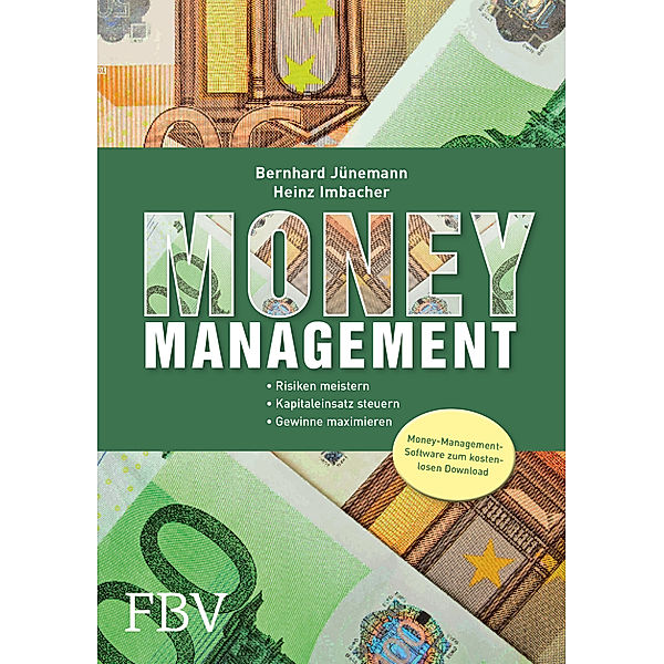 Börse online Edition / Money Management - die Formel für Ihren Börsenerfolg, Bernhard Jünemann, Heinz Imbacher