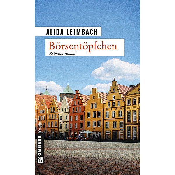 Börsentöpfchen, Alida Leimbach