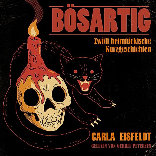 BÖSARTIG, Carla Eisfeldt