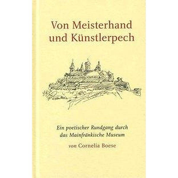 Boese, C: Von Meisterhand und Künstlerpech, Cornelia Boese