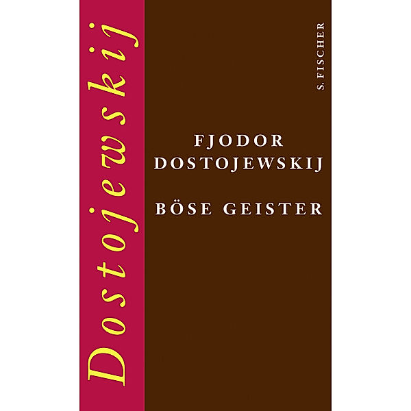 Böse Geister, Fjodor M. Dostojewskij