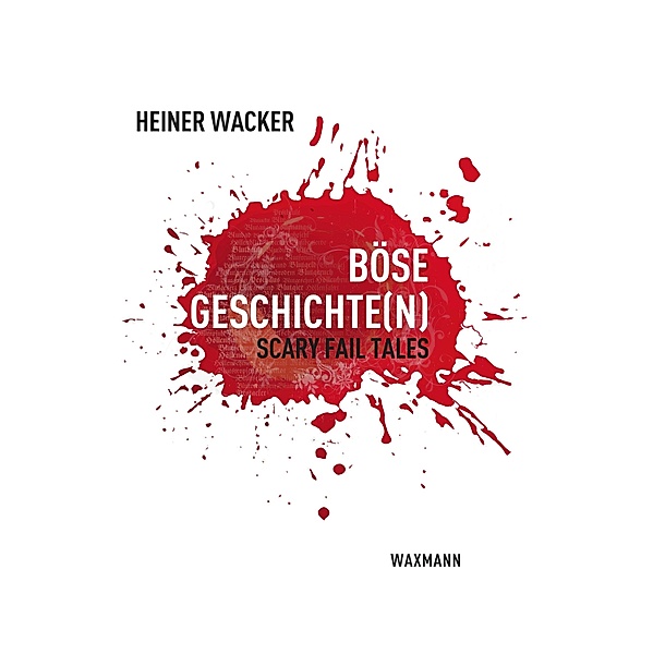 Böse Geschichte(n), Heiner Wacker