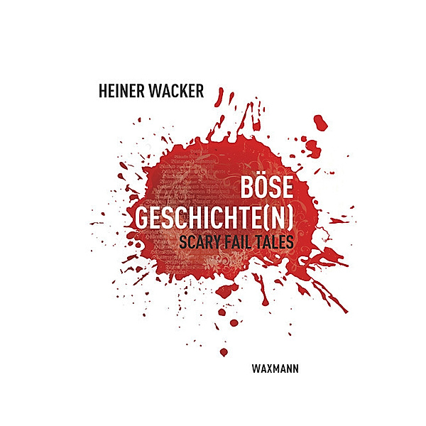 Böse Geschichte(n), Heiner Wacker