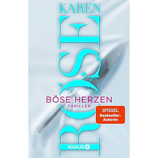 Böse Herzen, Karen Rose