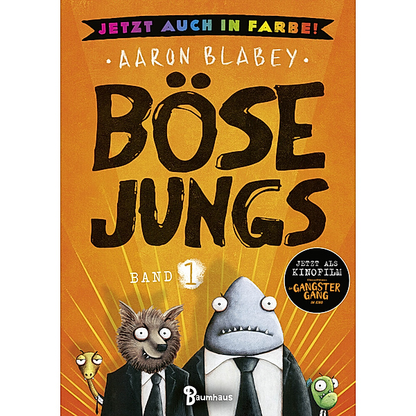 Böse Jungs - Jetzt auch in Farbe!, Aaron Blabey