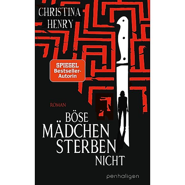 Böse Mädchen sterben nicht, Christina Henry