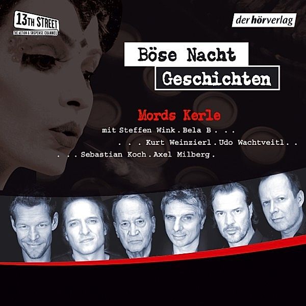 Böse Nachtgeschichten - Mords-Frauen - Böse-Nacht-Geschichten, Kai Meyer, Burkhard Driest, Andreas Franz, Friedrich Ani, Tanja Kinkel, Edgar Noske, Rebecca Casati, Buddy Giovinazzo, Alexa Hennig Von Lange, Andreas Eschbach, Torsten Dewi, Wolfgang Hohlbein, Frank Schätzing