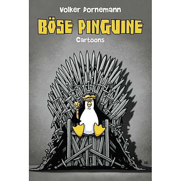 Böse Pinguine, Volker Dornemann