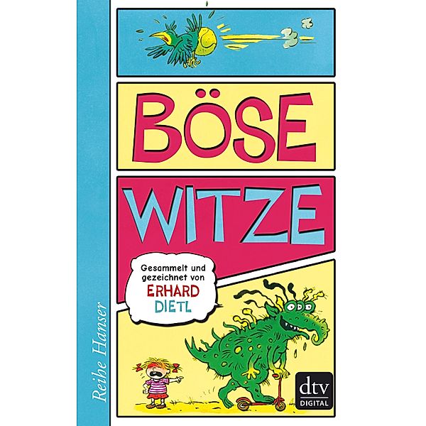 Böse Witze / Reihe Hanser, Erhard Dietl