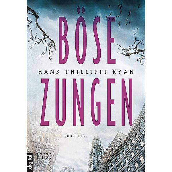 Böse Zungen / Jane Ryland Bd.1, Hank Phillippi Ryan