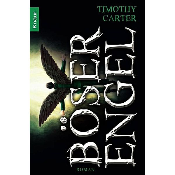 Böser Engel, Timothy Carter