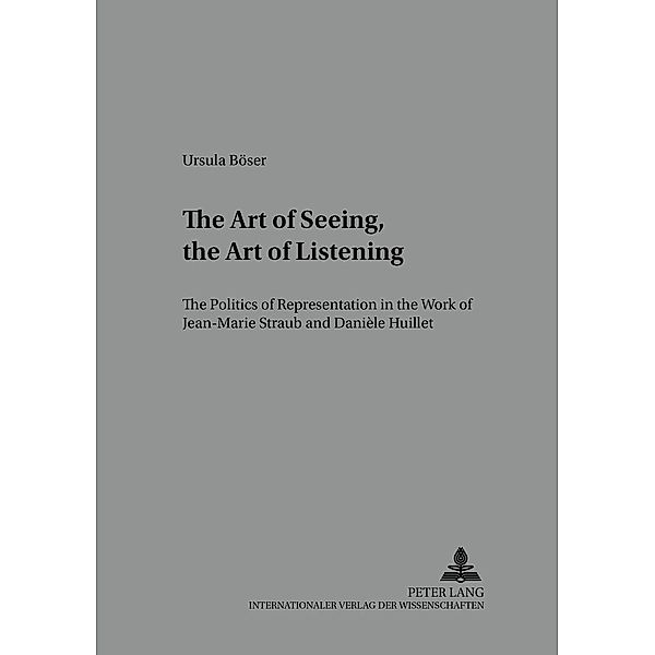 Böser, U: Art of Seeing, the Art of Listening, Ursula Böser