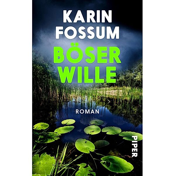 Böser Wille / Kommissar Konrad Sejer Bd.9, Karin Fossum