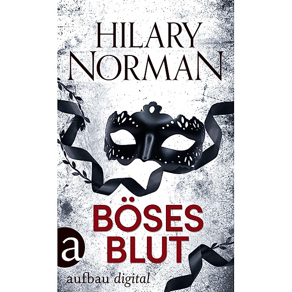 Böses Blut, Hilary Norman