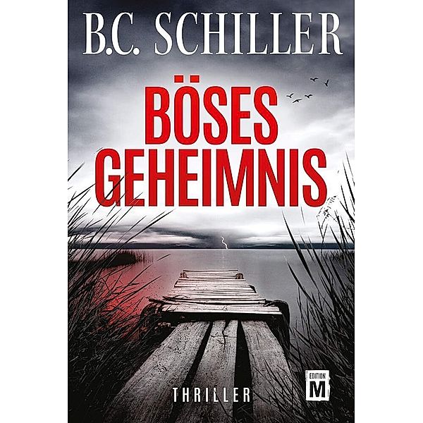 Böses Geheimnis, B. C. Schiller
